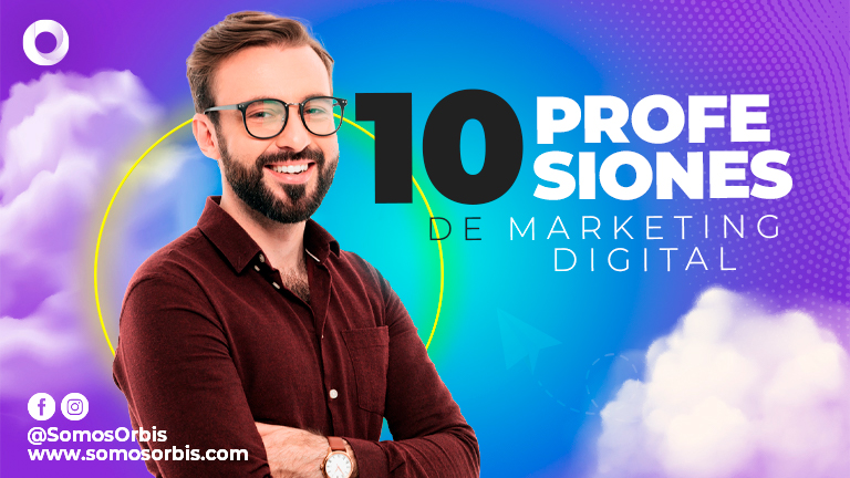 10 Profesiones de Marketing Digital más demandadas 2